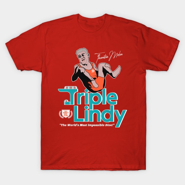 Thornton Melon's Triple Lindy